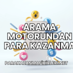 Arama Motorundan Para Kazanma