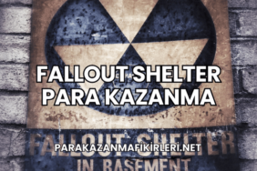Fallout Shelter Para Kazanma