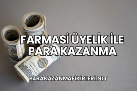 Farmasi Üyelik ile Para Kazanma