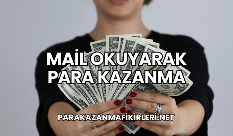 Mail Okuyarak Para Kazanma