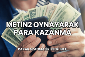Metin2 Oynayarak Para Kazanma