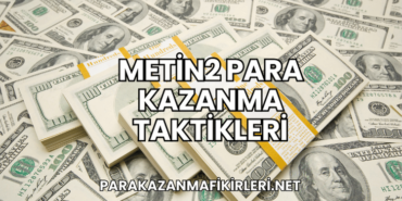 Metin2 Para Kazanma Taktikleri