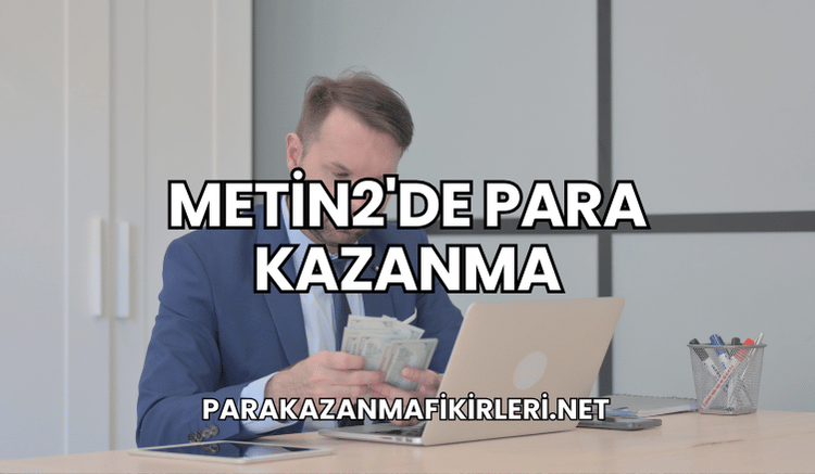 Metin2'de Para Kazanma