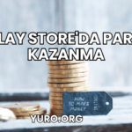 Play Store'da Para Kazanma