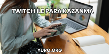 Twitch ile Para Kazanma