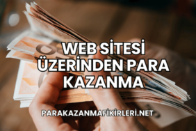 Web Sitesi Üzerinden Para Kazanma