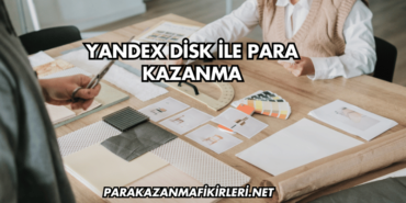 Yandex Disk ile Para Kazanma