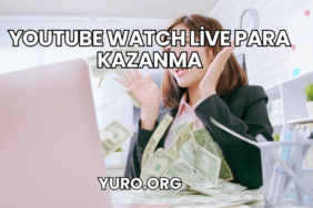 YouTube Watch Live Para Kazanma
