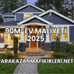 90m² Ev Maliyeti 2025