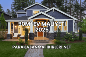 90m² Ev Maliyeti 2025