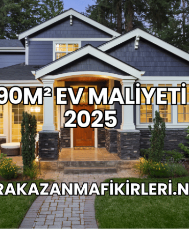 90m² Ev Maliyeti 2025