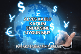 Alves Kablo Katılım Endeksine Uygun mu?