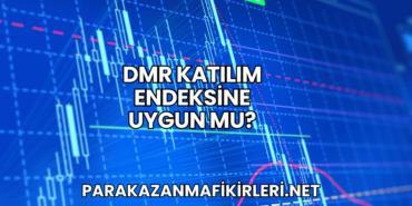 DMR Katılım Endeksine Uygun mu?