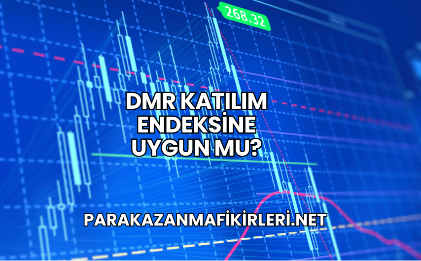 DMR Katılım Endeksine Uygun mu?