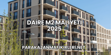 Daire m2 Maliyeti 2025