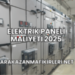 Elektrik Paneli Maliyeti 2025