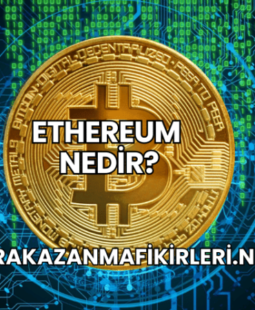 Ethereum Nedir?