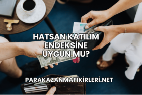 Hatsan Katılım Endeksine Uygun mu?