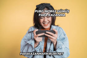 PUBG Mobile Gümüş Para Kazanma