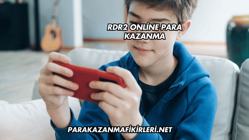RDR2 Online Para Kazanma