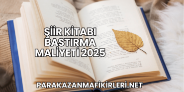 Şiir Kitabı Bastırma Maliyeti 2025