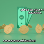 Sniper 3D Kolay Para Kazanma