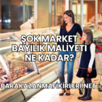 Şok Market Bayilik Maliyeti Ne Kadar?