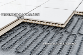 Yerden Isıtma m2 Maliyeti 2025