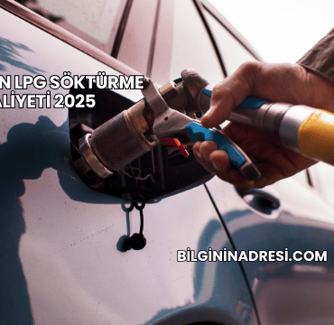Araçtan LPG Söktürme Maliyeti 2025
