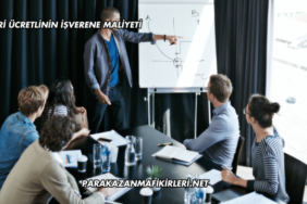 Asgari Ücretlinin İşverene Maliyeti