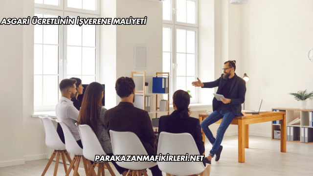 Asgari Ücretlinin İşverene Maliyeti