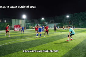 Halı Saha Açma Maliyeti 2025