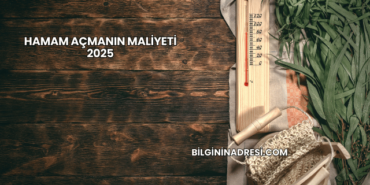 Hamam Açmanın Maliyeti 2025