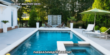 Havuz Maliyeti 2025