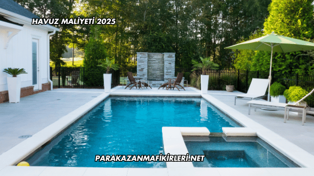 Havuz Maliyeti 2025