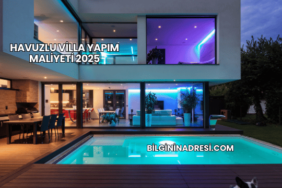 Havuzlu Villa Yapım Maliyeti 2025