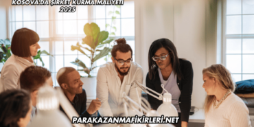 Kosova'da Şirket Kurma Maliyeti 2025