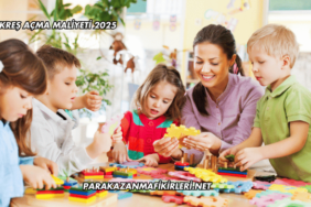 Kreş Açma Maliyeti 2025