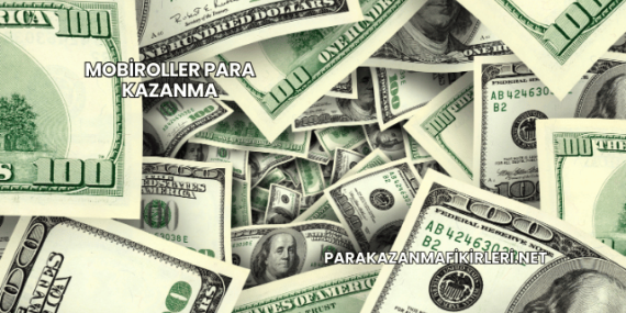 Mobiroller Para Kazanma