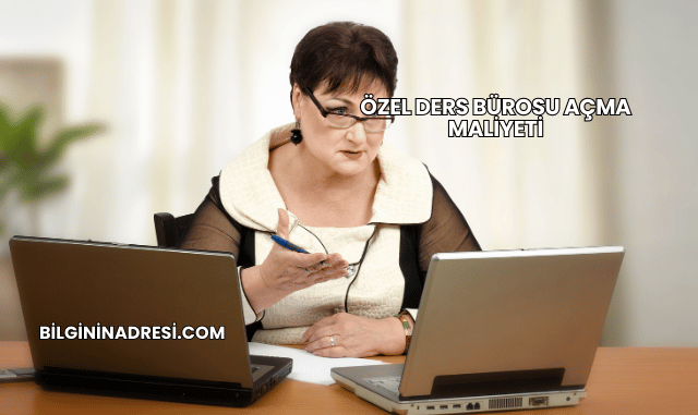 Özel Ders Bürosu Açma Maliyeti