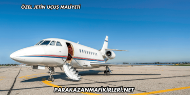 Özel Jetin Uçuş Maliyeti