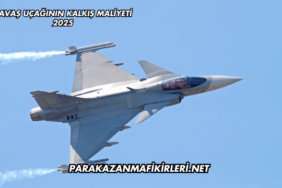 Savaş Uçağının Kalkış Maliyeti 2025