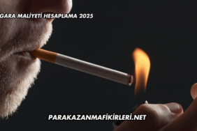 Sigara Maliyeti Hesaplama 2025
