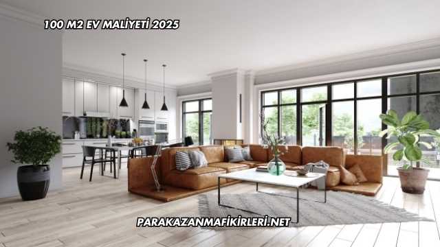 100 m2 Ev Maliyeti 2025