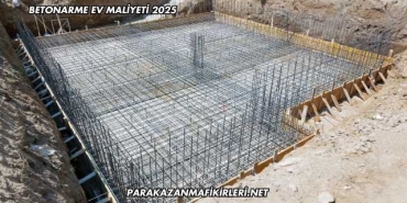 Betonarme Ev Maliyeti 2025
