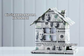 Bilgisayardan Para Kazanmak