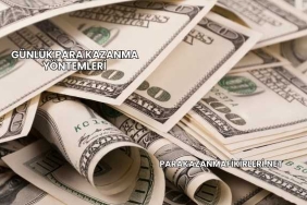 Günlük Para Kazanma Yöntemleri