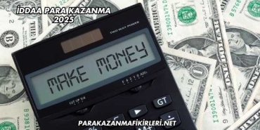 İddaa Para Kazanma 2025