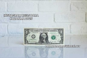 Instagram Reels Para Kazanma 2025
