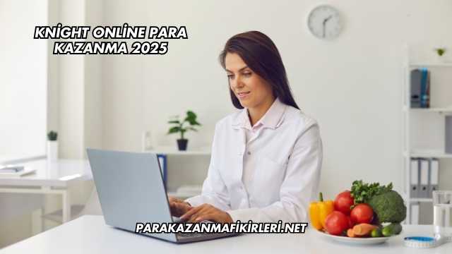 Knight Online Para Kazanma 2025
